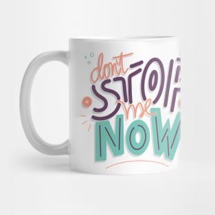 Don’t stop me Mug